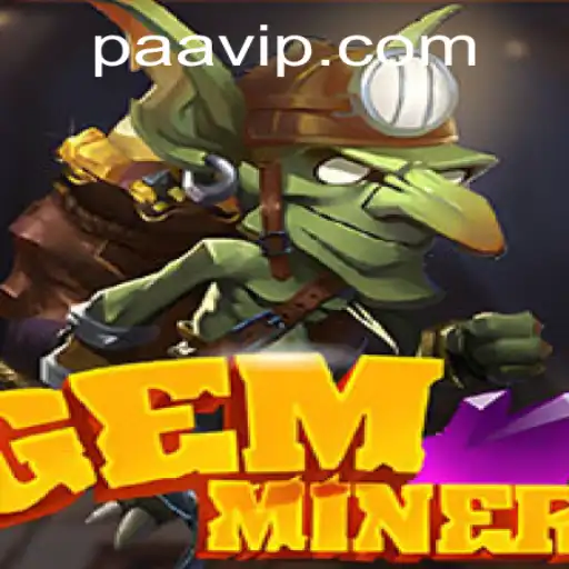 GemMiner: Descubra os Segredos das Minas com AAVIP